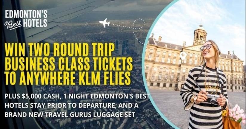 Win the Trip of a Lifetime Contest by Edmonton’s Best Hotels