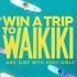 Win a Trip to Waikiki Sweepstakes by Roxy
