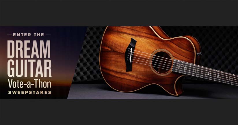 Taylor Guitars Dream Guitar Vote-a-Thon Sweepstakes