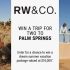 RW&CO. Win a Trip to Palm Springs Contest